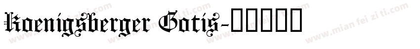 Koenigsberger Gotis字体转换